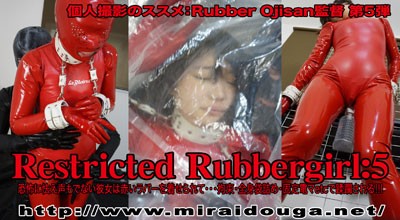 Restricted Rubbergirl:5