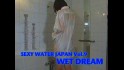 SEXY WATER JAPAN Vol.09 [WET DREAM]
