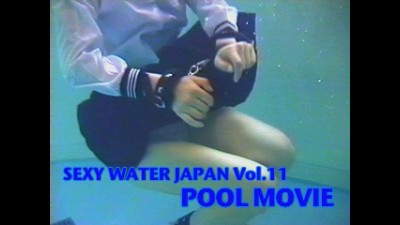 SEXY WATER JAPAN Vol.11 [POOL MOVIE]